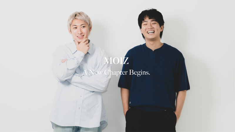 【MOIZ】A NEW CHAPTER.|MOIZ NEW SKIN CARE SERIES 本日発売!