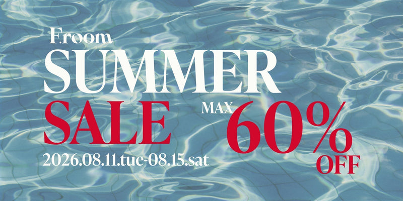 【F.room】SUMMER SALE！＼MAX 60%OFF／サマーセール開催