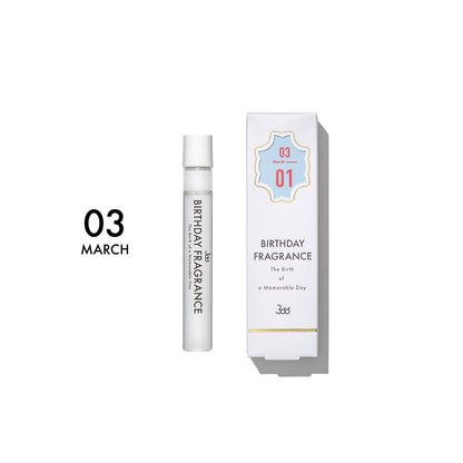 【366】BIRTHDAY FRAGRANCE March(3月)