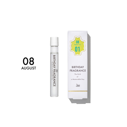 【366】BIRTHDAY FRAGRANCE  August(8月)