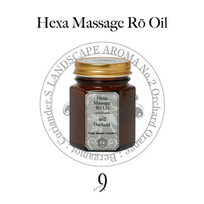 Hexa Massage Rō Oil No.2~麗しい果実の香り~