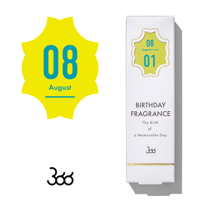 【366】BIRTHDAY FRAGRANCE  August(8月)