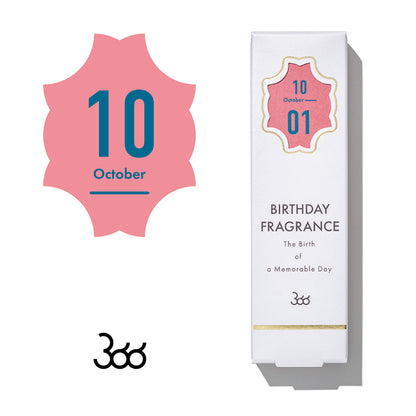 【366】BIRTHDAY FRAGRANCE October(10月)